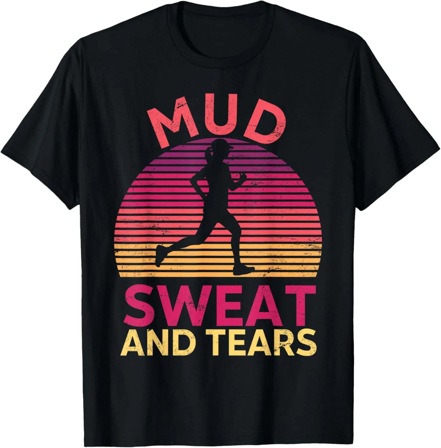 Womens Trail Runner Mud Sweat And Tears T-Shirt